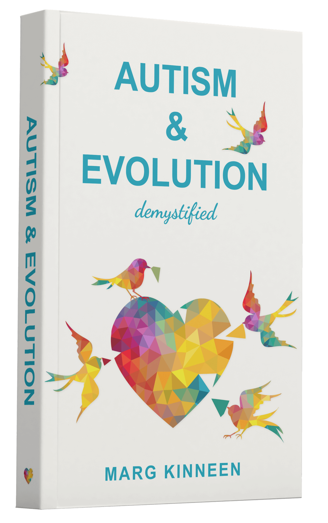 Autism & Evolution book by Marg Kinneen